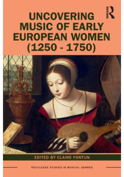 Uncovering Music of Early European Women (1250-1750)