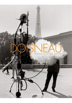 Doisneau: Portraits of the Artists