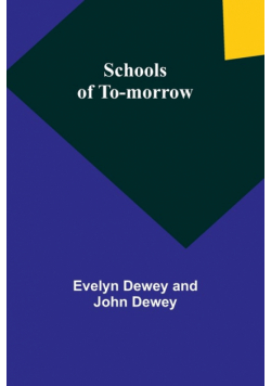 Schools of to-morrow