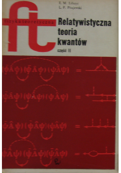 Relatywistyczna teoria kwantów część  II