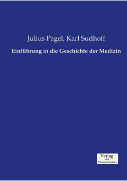 Einführung in die Geschichte der Medizin