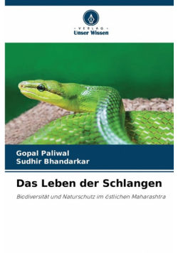 Das Leben der Schlangen