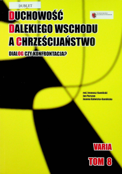 Duchowość dalekiego wschodu a chrześcijaństwo Varia tom 8