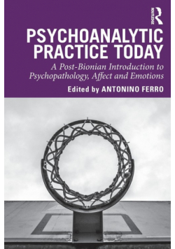 Psychoanalytic Practice Today