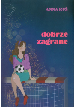Dobrze zagrane