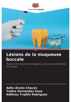 Lésions de la muqueuse buccale