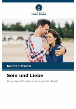 Sein und Liebe