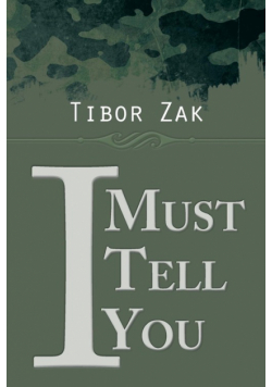 I Must Tell You