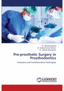 Pre-prosthetic Surgery in Prosthodontics