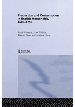 Production and Consumption in English Households 1600-1750
