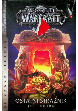 World of WarCraft Ostatni strażnik