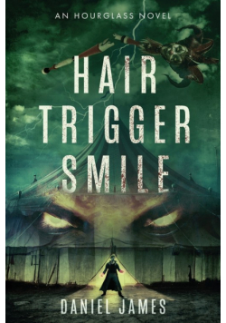 Hair-Trigger Smile