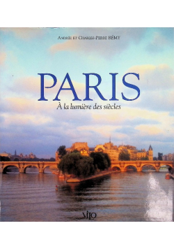 Paris a la lumiere des siecles