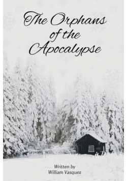 The Orphans of the Apocalypse