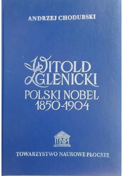 Witold Zglenicki Polski nobel 1850 1904