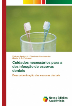 Cuidados necessários para a desinfecção de escovas dentais