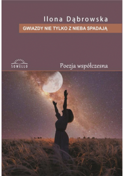 Gwiazdy nie tylko z nieba spadają