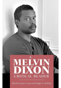 A Melvin Dixon Critical Reader