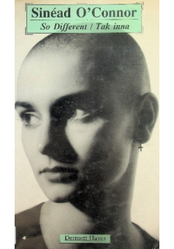 Sinead O Connor So Different  Tak inna