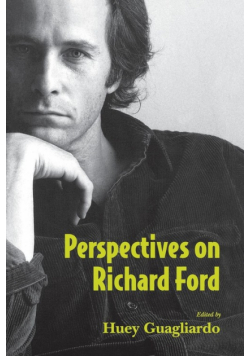Perspectives on Richard Ford