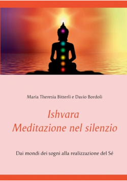 Ishvara - Meditazione nel silenzio