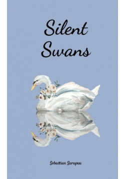 Silent Swans