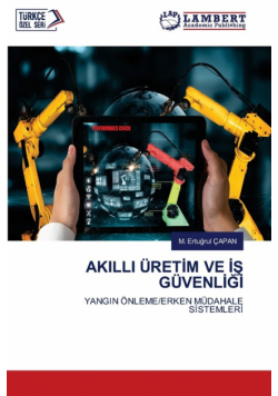Akilli Üretim Ve İş Güvenliği