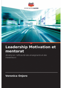 Leadership Motivation et mentorat