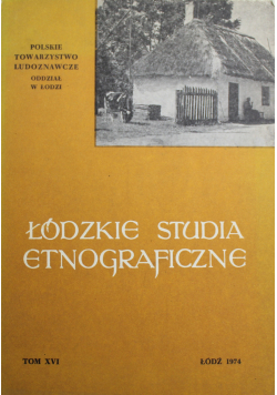 Łódzkie studia etnograficzne Tom XVI
