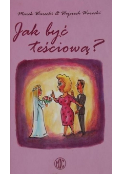 Jak być teściową