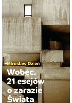 Wobce. 21 esejów o zarazie Świata