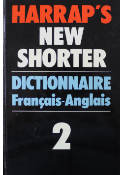 Harraps Shorter French and English Dictionary Tom II