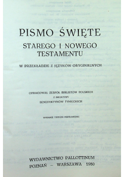 Pismo Święte Starego i Nowego Testamentu w przekładzie języków oryginalnych