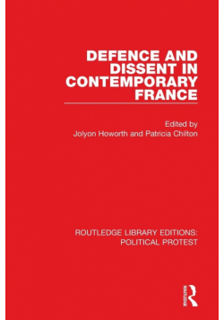 Defence and Dissent in Contemporary France