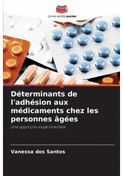 Déterminants de l'adhésion aux médicaments chez les personnes âgées