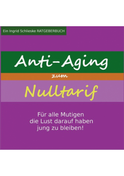 Anti Aging zum Nulltarif