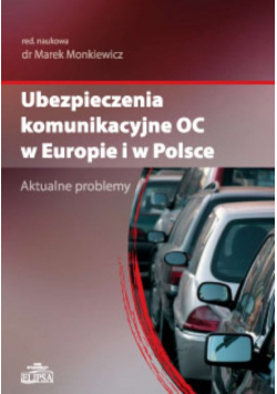Ubezpieczenia komunikacyjne OC w Europie i w Polsce