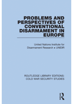 Problems and Perspectives of Conventional Disarmament in Europe