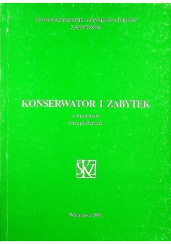 Konserwator i zabytek
