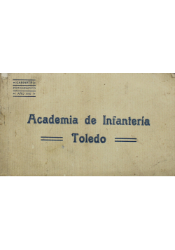 Academia de Infanteria Toledo 1916