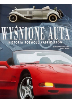 Wyśnione auta Historia rozwoju kabrioletów