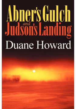 Abner's Gulch & Judson's Landing