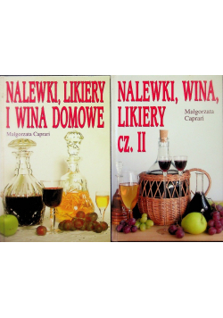 Nalewki likiery i wina domowe / Nalewki wina likiery