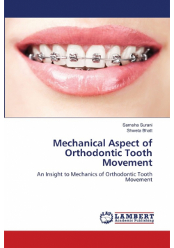 Mechanical Aspect of Orthodontic Tooth Movement