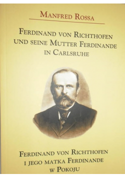 Ferdinand von Richthofen i jego matka Ferdinande w Pokoju