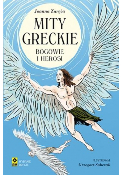 Mity greckie. Bogowie i herosi wyd. 2