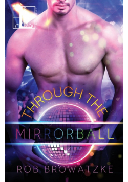 Through the Mirrorball