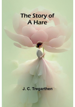 The Story of a Hare