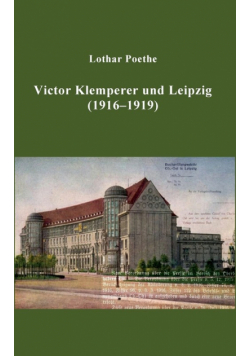Victor Klemperer und Leipzig