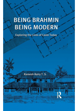 Being Brahmin, Being Modern